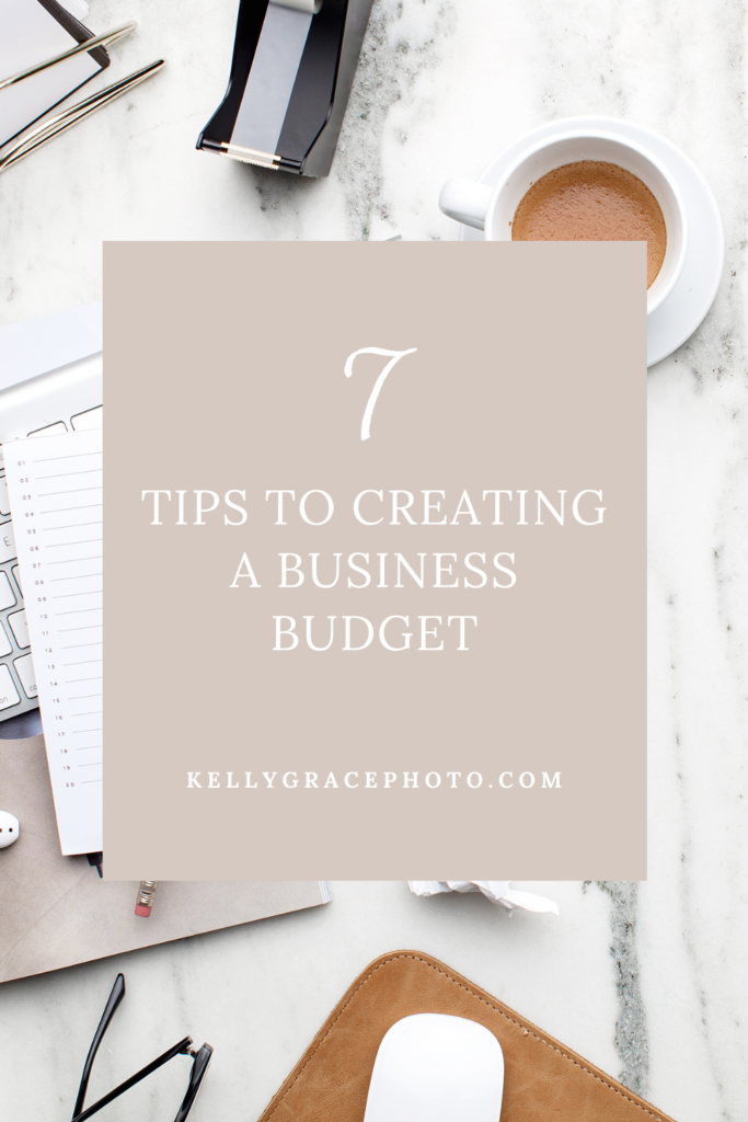 7 tips to creating a business budget
