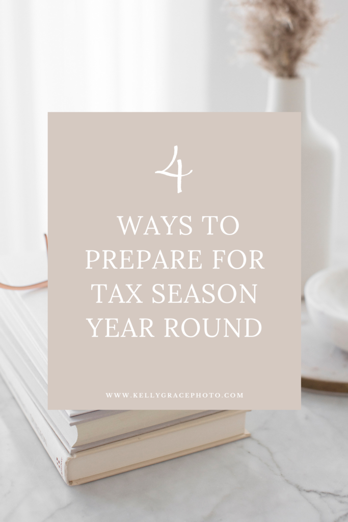 https://kellygracephoto.com/wp-content/uploads/2022/03/Prepare-for-tax-season-683x1024.png