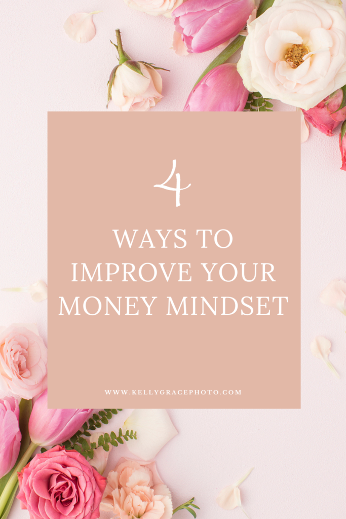 4 ways to improve your money mindset