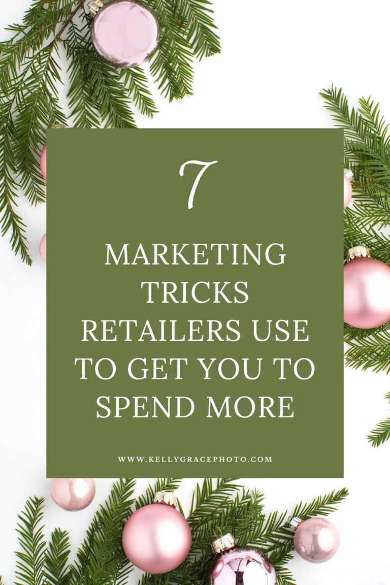 7 Marketing Tricks Retailers Use To Get You To Spend More - Kelly Grace ...